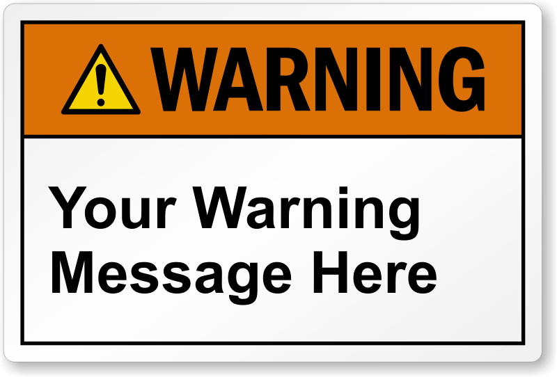 Personalized ANSI Warning Label Add Your Personalized Text, SKU LB