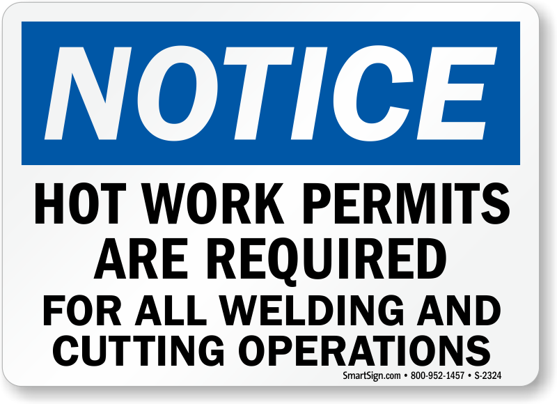 Hot Work Area Permit Signs