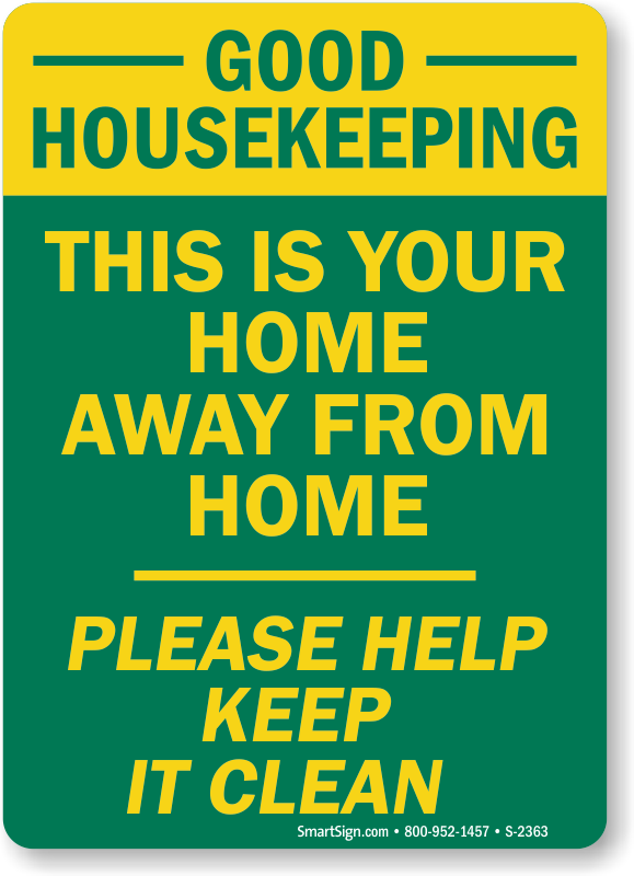 Home Away Please Help Keep Clean Signs Housekeeping Signs Sku S 2363