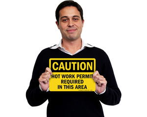 Caution Hot Work Permit Required Sign