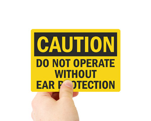 Operate Without Ear Protection Labels