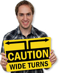 Wide Turn Signs & Labels