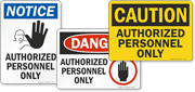 Authorized Personnel Only Signs