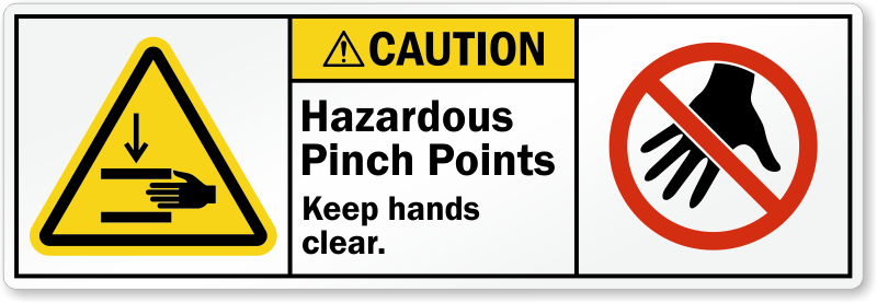 Keep point. Pinch point. Pinch point Machine. Keeps hands out of Pockets Safety sign. Keep hands Clear.