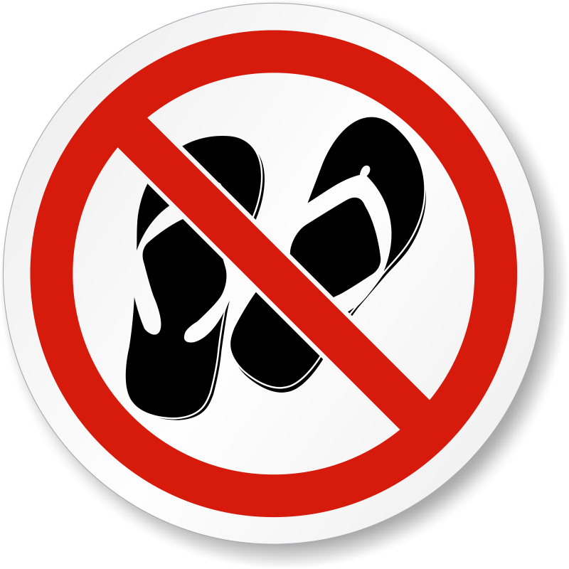 No Thongs Sandals Or Open Toed Footwear ISO Prohibition 