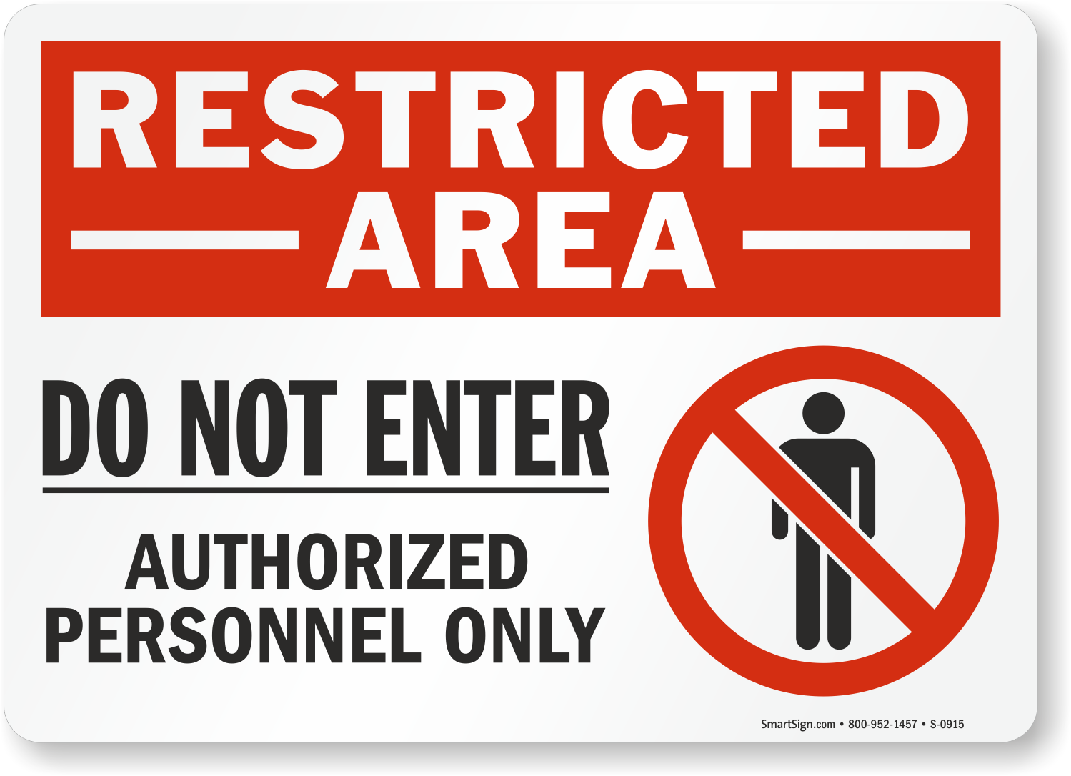 Restricted Area Labels Authorized Personnel