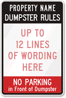 Dumpster Rules No Parking [add rules] Sign