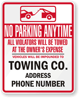 Custom No Parking Sign  Violators Towed Sign
