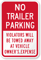 No Trailer Parking Violators Towed Away Sign