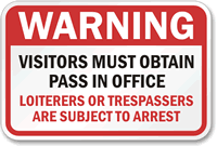 Admittance Sign  Warning Visitors Obtain Pass Sign