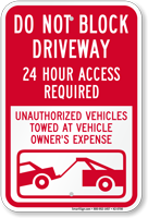 Dont Block Driveway Access Required Always Sign