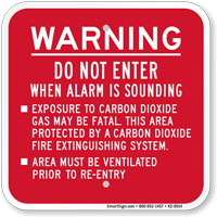 Do Not Enter When Alarm Sounding Warning Sign