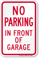No Parking In Front Of