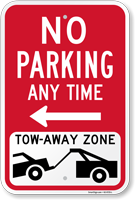 No Parking Tow Away Zone Left Arrow Sign