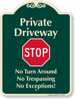 Private Driveway Stop Signature Sign