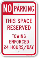 Space Reserved Towing Enforced