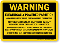 Warning Electrically Powered Partition Sign