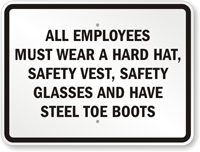 Wear Hard Hat Safety Vest Glasses Sign