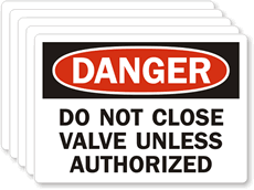 Do Not Close Valve Laminated Vinyl Label