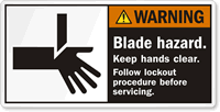 Blade Hazard Keep Hands Clear Lockout Label