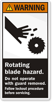 Rotating Blade Hazard Do Not Operate Label