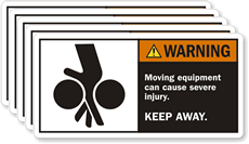 Warning Moving Equipment Severe Injury Label