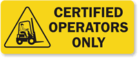Certified Operators Only Label