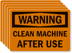 Warning Clean Machine After Use