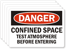 Danger Confined Space Test Before Entering Label