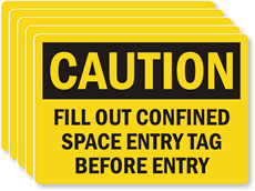 Caution Fill Confined Space Entry Tag Label