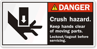 Crush Hazard Keep Hands Clear Lockout/Tagout Label