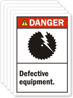Danger Defective Equipment Vinyl Label