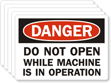 Danger Do Not Open Machine Operation Label