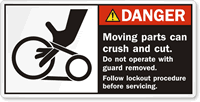 Moving Parts Can Crush Lockout Procedure Label