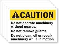 Caution Do Not Operate Without Guards Label