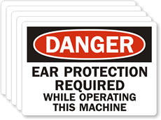 Danger Ear Protection Required Operating Machine Label