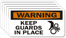 Warning Keep Guards In Place Labels