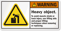 Heavy Object Use Proper Lifting Techniques Label