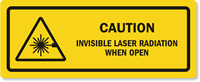 Invisible Laser Radiation When Open Caution Label