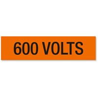 600 Volts Marker Label, Large (2 1/4in. x 9in.)