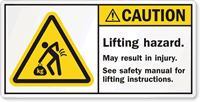 Lifting Hazard, May Result In Injury Label