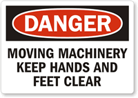 Danger Moving Machinery Keep Clear Sign