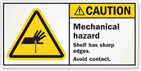 Mechanical Hazard Shelf Has Sharp Edges Label