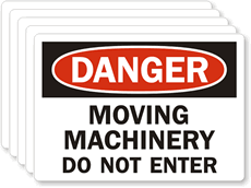 Danger Moving Machinery Do Not Enter