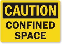 Caution Confined Space Label