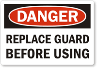Danger Replace Guard Before Using Label