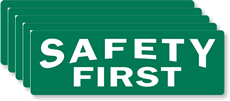 Safety First Laminated Vinyl Label