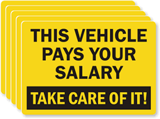 Vehicle Pays Salary Take Care Label