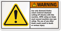 Use Only Diamond Blades With This Machine Label