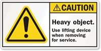 Heavy Object, Use Lifting Device Removing Service Label